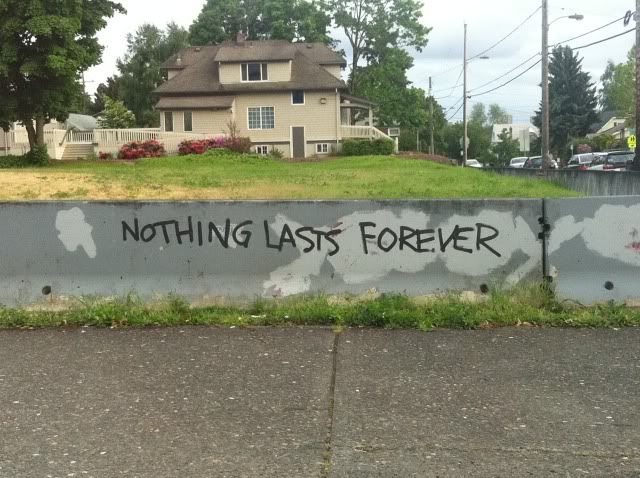 nothing lasts forever