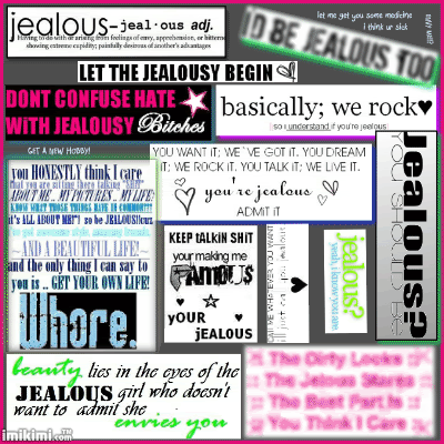 quotes on jealous girls. QUOTES Graphics amp; Jealousy